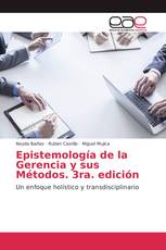 Epistemología de la Gerencia y sus Métodos. 3ra. edición
