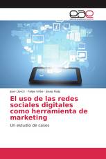 El uso de las redes sociales digitales como herramienta de marketing