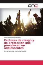 Factores de riesgo y de protección que prevalecen en adolescentes