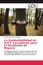 La Sustentabilidad en U.P.F Cacaoteras para el Occidente de Boyacá