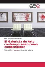 El Galerista de Arte contemporáneo como emprendedor