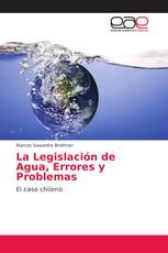 La Legislación de Agua, Errores y Problemas