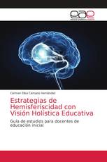 Estrategias de Hemisferíscidad con Visión Holística Educativa