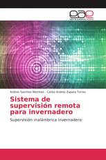 Sistema de supervisión remota para invernadero