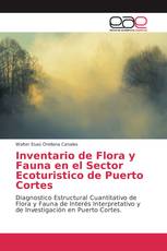 Inventario de Flora y Fauna en el Sector Ecoturistico de Puerto Cortes