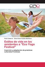 Estilos de vida en los asistentes a “Eco Yoga Festival"