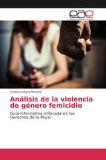 Análisis de la violencia de género femicidio