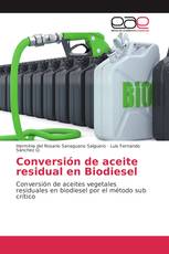 Conversión de aceite residual en Biodiesel