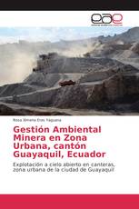 Gestión Ambiental Minera en Zona Urbana, cantón Guayaquil, Ecuador