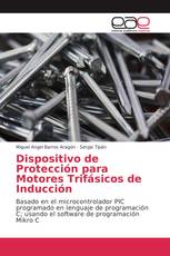 Dispositivo de Protección para Motores Trifásicos de Inducción