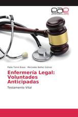 Enfermería Legal: Voluntades Anticipadas