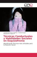 Técnicas Conductuales y Habilidades Sociales en Esquizofrenia