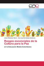 Rasgos escenciales de la Cultura para la Paz