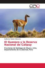 El Guanaco y la Reserva Nacional de Calipuy