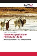 Pandemia política en Perú 2020-2023