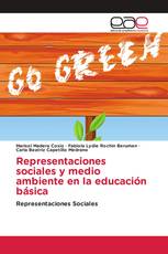 Representaciones sociales y medio ambiente en la educación básica