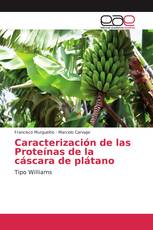 Caracterización de las Proteínas de la cáscara de plátano