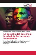 La garantía del derecho a la salud de las personas transexuales