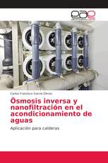 Ösmosis inversa y nanofiltración en el acondicionamiento de aguas