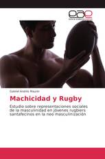 Machicidad y Rugby