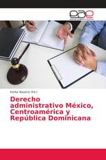 Derecho administrativo México, Centroamérica y República Dominicana