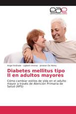 Diabetes mellitus tipo II en adultos mayores