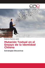 Mutación Textual en el Ensayo de la Identidad Chilena