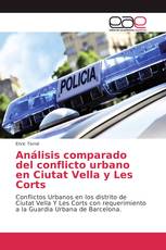 Análisis comparado del conflicto urbano en Ciutat Vella y Les Corts