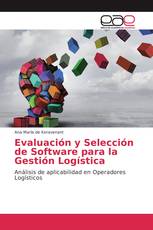 Evaluación y Selección de Software para la Gestión Logística