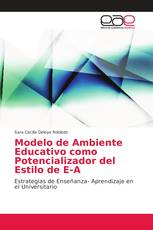 Modelo de Ambiente Educativo como Potencializador del Estilo de E-A