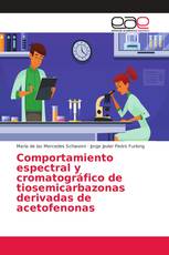 Comportamiento espectral y cromatográfico de tiosemicarbazonas derivadas de acetofenonas