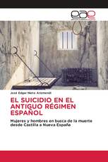 EL SUICIDIO EN EL ANTIGUO RÉGIMEN ESPAÑOL