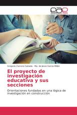 El proyecto de investigación educativa y sus secciones