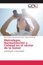 Metrología, Normalización y Calidad en el sector de la Salud