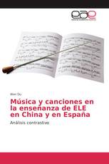 Música y canciones en la enseñanza de ELE en China y en España