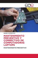 MANTENIMIENTO PREVENTIVO Y CORRECTIVO DE COMPUTADORAS LAPTOPS