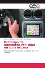 Prototipo de monitoreo vehicular en zona urbana