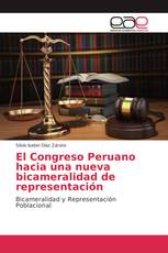 El Congreso Peruano hacia una nueva bicameralidad de representación