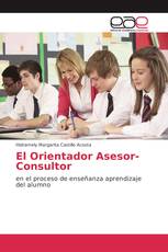 El Orientador Asesor-Consultor