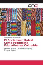 El Socialismo Raizal Como Propuesta Educativa en Colombia