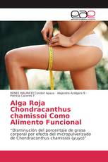 Alga Roja Chondracanthus chamissoi Como Alimento Funcional