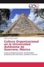 Cultura Organizacional en la Universidad Autónoma de Guerrero, México