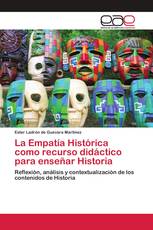 La Empatía Histórica como recurso didáctico para enseñar Historia