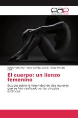 El cuerpo: un lienzo femenino