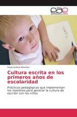 Cultura escrita en los primeros años de escolaridad