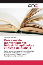 Procesos de mantenimiento industrial aplicado a clínicas de diálisis