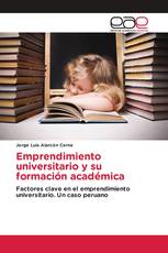 Emprendimiento universitario y su formación académica