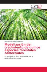 Modelización del crecimiento de quince especies forestales comerciales