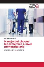 Manejo del choque hipovolémico a nivel prehospitalario