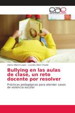 Bullying en las aulas de clase, un reto docente por resolver